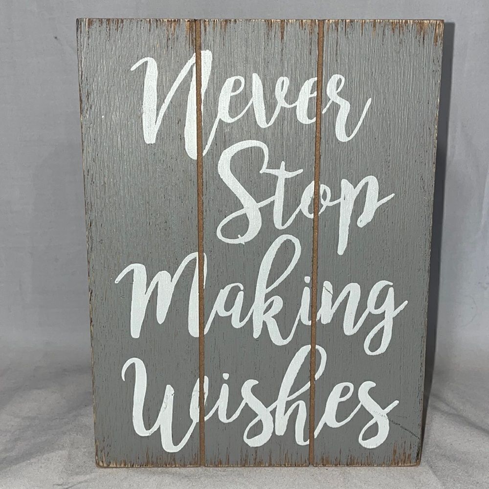 Never Stop Making Wishes Wall Hangers